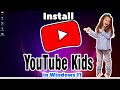How to Download & Install YouTube kids in Windows 11 PC or Laptop