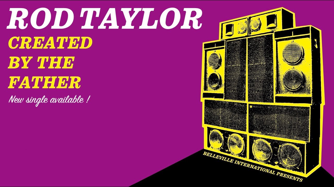 Rod Taylor / Words Of Parables レゲエ　7シングル Rod Taylor - Created by the Father (single version) - YouTube