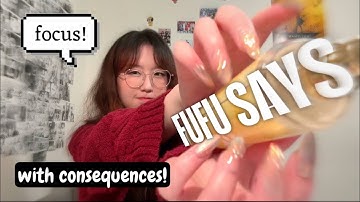 ASMR FOLLOW MY INSTRUCTIONS OR ELSE!! 😤💥FUFU SAYS with consequences 👊🏻 fast & aggressive!
