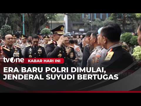 Babak Baru Kepemimpinan di Tubuh Polri, Jenderal Suyudi Mulai Bertugas | Kabar Hari Ini