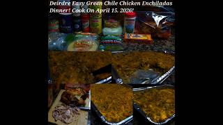 Deirdre Easy Green Chile Chicken Enchiladas Dinner!@deirdreclemons5524  #enchiladas #chickenchiladas