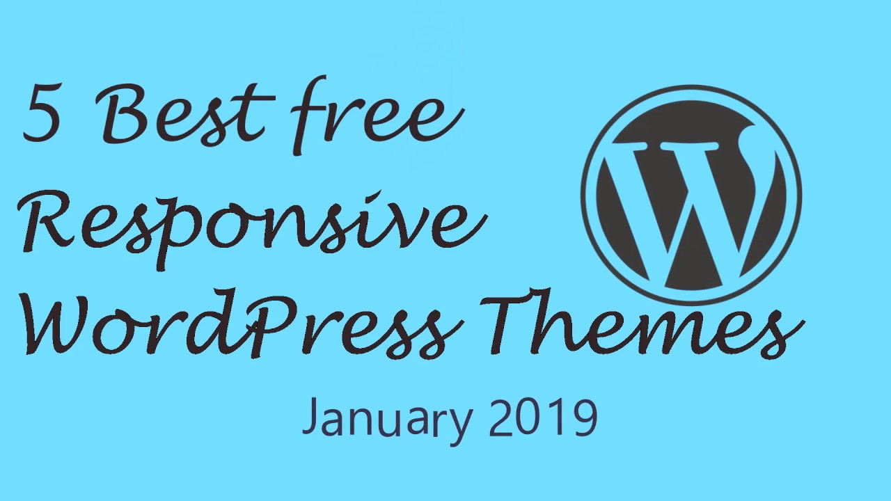5 Best free responsive WordPress themes January 2019 - YouTube