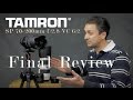 Tamron SP 70-200mm f/2.8 VC G2 | Final Review