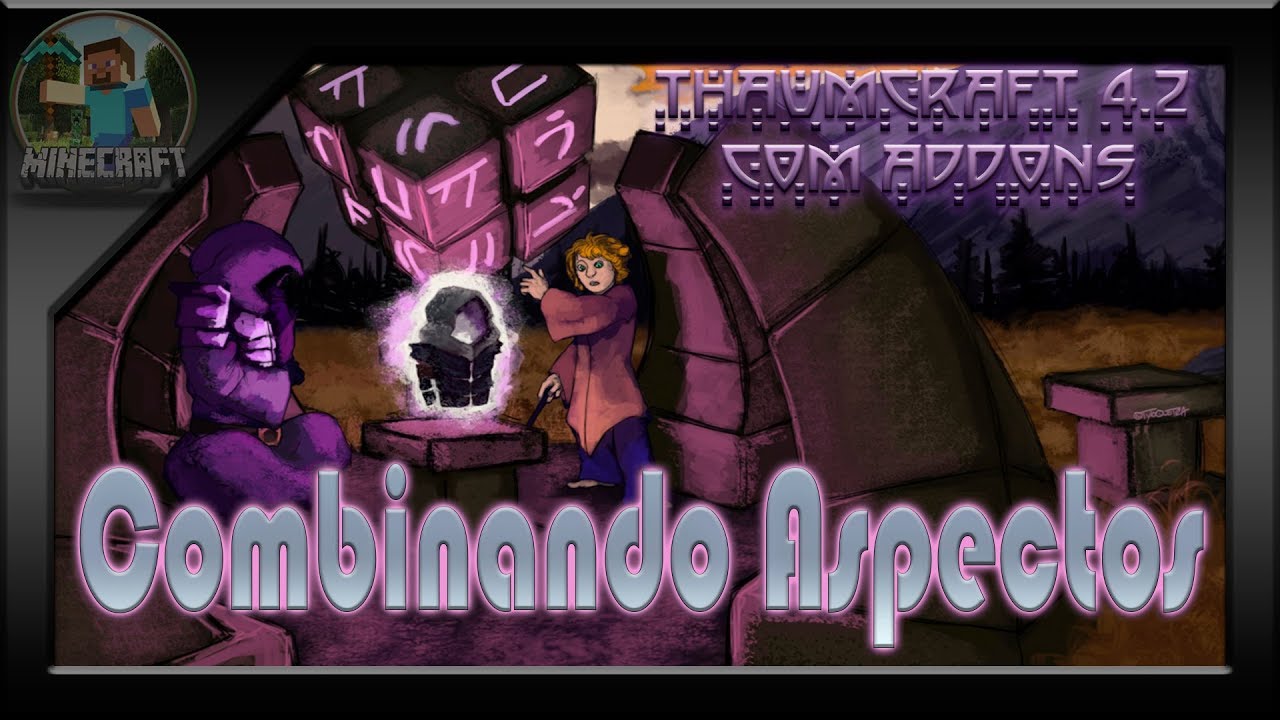 Tutorial Thaumcraft 4.2 Atualizado 2022 - Combinando Aspectos #2