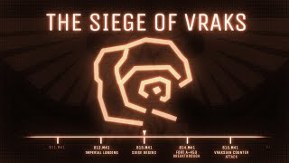 Siege of Vraks Explained in 15 Minutes