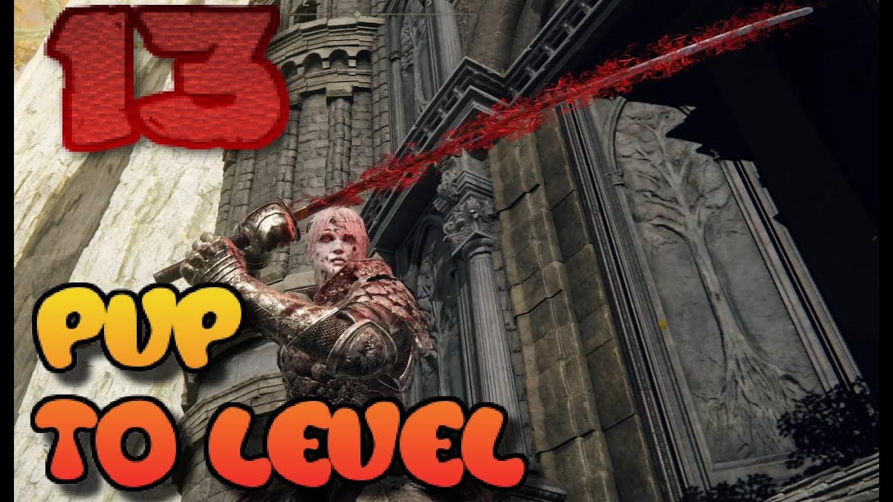 Elden Ring: PVP to level EP. 13 Leyndell, Royal Capital