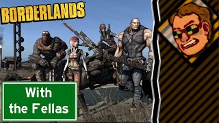 Borderlands with the Fellas - (3)