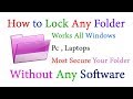 How To Lock Any Folder Without Any Software, works All Windows Computes, Most Secure Your Folder