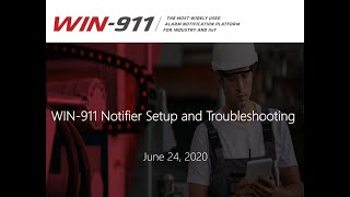 WIN-911 Notifier Setup and Troubleshooting screenshot 2