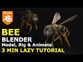 Bee Animation | 3 Mins | LAZY Tutorial In Blender