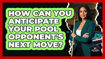 How Can You Anticipate Your Pool Opponent