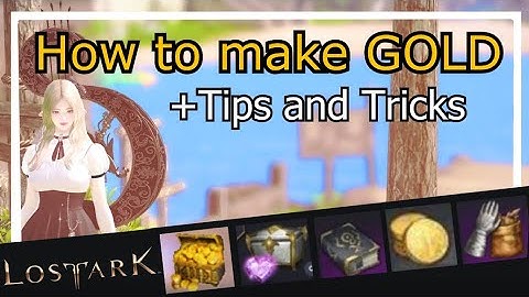 Lost Ark | Complete GOLD GUIDE - For New Players - Tips and Tricks To Make Gold