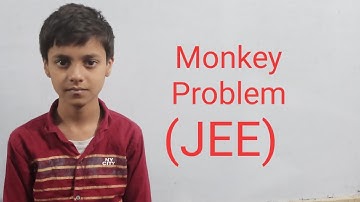 Monkey Problem