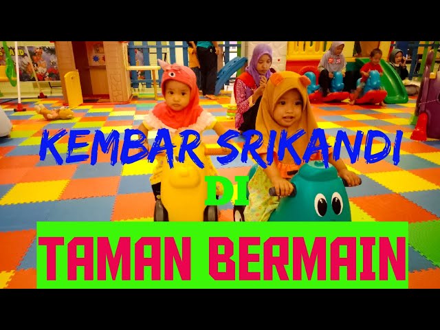 KEMBAR SRIKANDI DI TAMAN BERMAIN class=