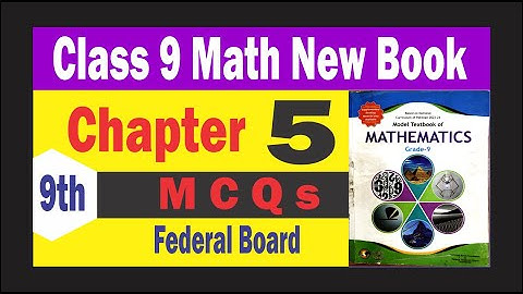 Math Class 9 Chapter 5 MCQs | Federal Board New Syllabus