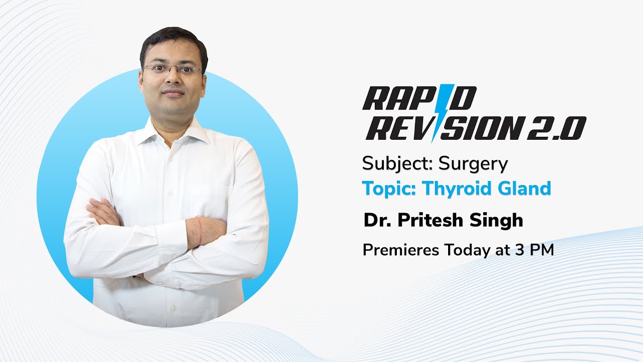 thyroid gland from rapid revision 2 0 by dr pritesh singh youtube thyroid gland from rapid revision 2 0 by dr pritesh singh