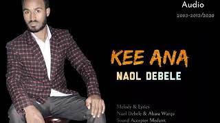 Naol Debele Kee Ananew Ethiopian Music