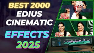🚀BEST 2000 EDIUS Wedding Video Editing Effects || edius presets effect!🎬