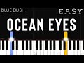 Billie Eilish - Ocean Eyes | EASY Piano Tutorial