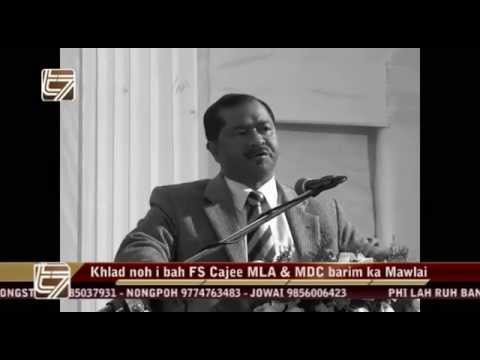 Khlad noh i Bah FS Cajee MLA  MDC Barim ka Mawlai