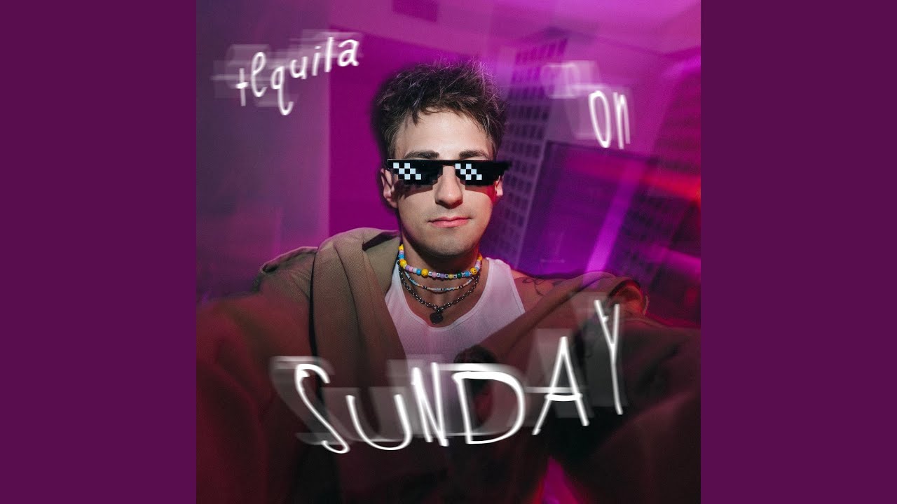 Tequila on Sunday - YouTube Music