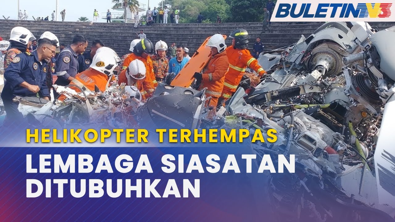 HELIKOPTER TERHEMPAS | TLDM Tubuh Lembaga Siasatan