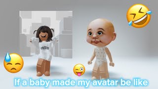 If a baby made my avatar be like🙂‍↕️🤩💗✨