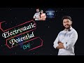 Electrostatic Potential | Session 4