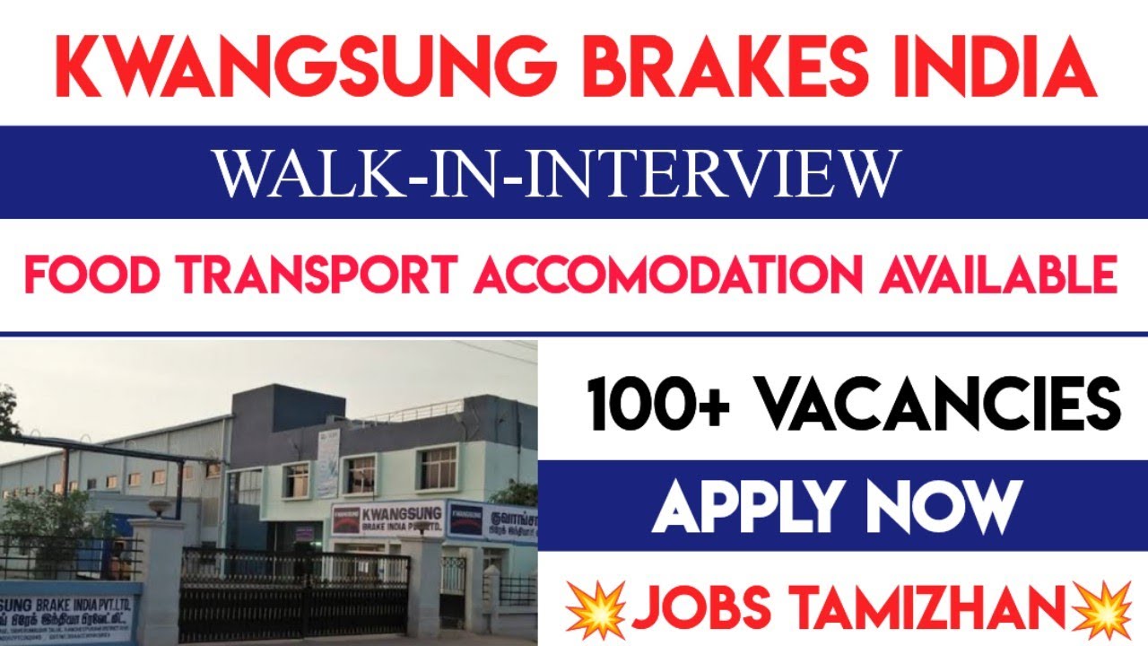 Kwangsung BRAKES INDIA Direct Recruitment 2024💥 Chennai jobs today