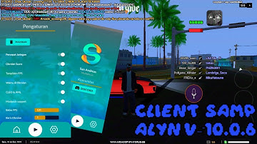 SHARE ] CLIENT Alyn v10.0.6 +DATA [ SUPPORT ANDROID 14/15 NO FC | SAMP ANDROID]