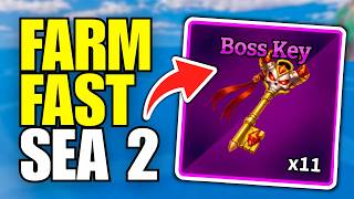 Fastest Way To Farm Boss Keys in Sailor Piece (After Sea 2 Update)