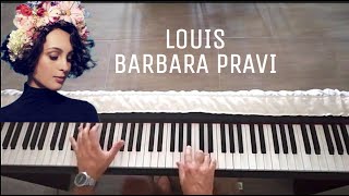 Video thumbnail of "Barbara Pravi - Louis // Piano Cover"