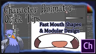 Celebrity Adobe Character Animator Quick Tips:  Mouths and Modularity Wealth