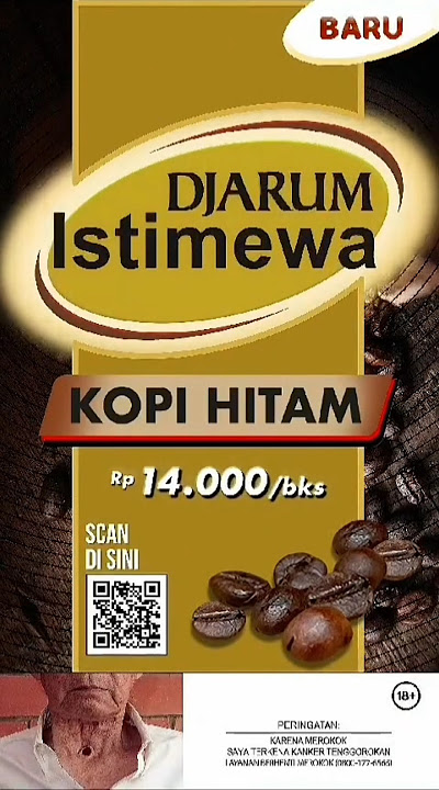 BARU! Djarum Istimewa Kopi Hitam - Prime Price [9:16] (2023)