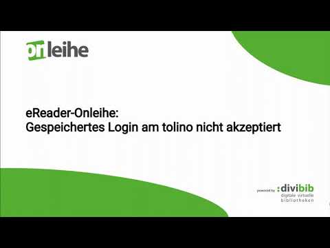 eReader-Onleihe: Gespeichertes Login am tolino nicht akzeptiert