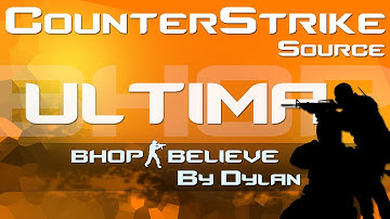 CSS Bhop - bhop_believe 1:15.805 (Segmented HSW) by Dylan