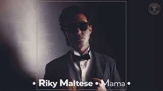 Riky Maltese - Mama (Extended Version)