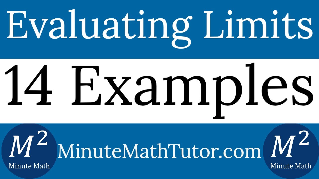Evaluating Limits | 14 Examples