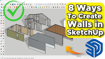 How to Drawing Walls in SketchUp 2023 | 8 Ways to create Walls in SketchUp | Make walls in SketchUp