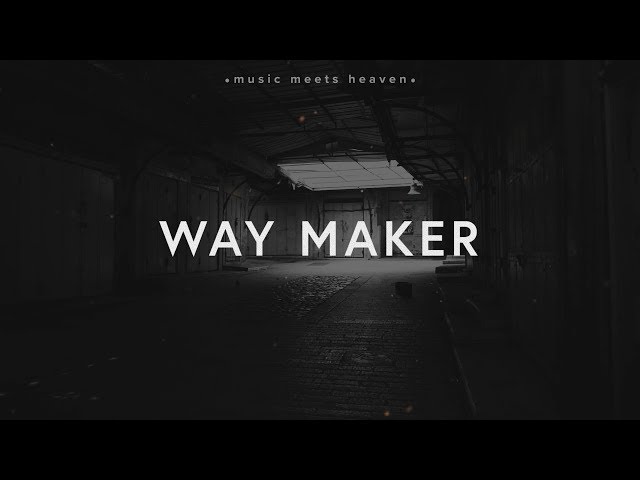 Leeland - Way Maker (Lyrics) class=