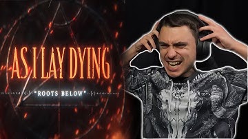 As I Lay Dying - Roots Below (REACTION)