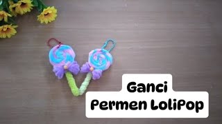 DIY CARA MEMBUAT GANTUNGAN KUNCI PERMEN LOLIPOP DARI KAWAT BULU #gantungankunci