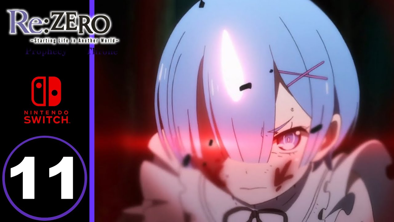 RE:ZERO : THE PROPHECY OF THE THRONE Gameplay Walkthrough Part 11 FULL ...