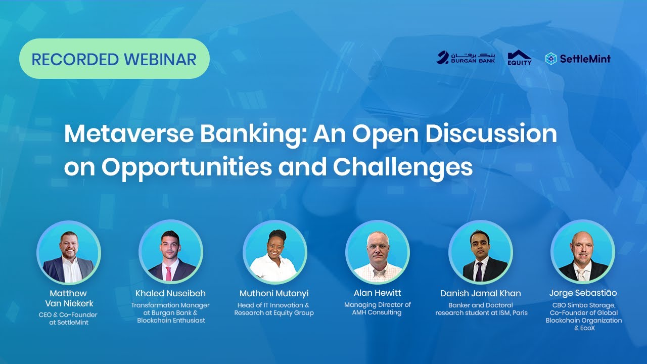 Webinar - Metaverse Banking: An Open Discussion on the Opportunities and Challenges