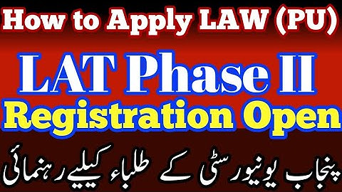 LAT Registration||LAT Registration online 2024||LAT Registration Phase II || PU Test and LAT TESt