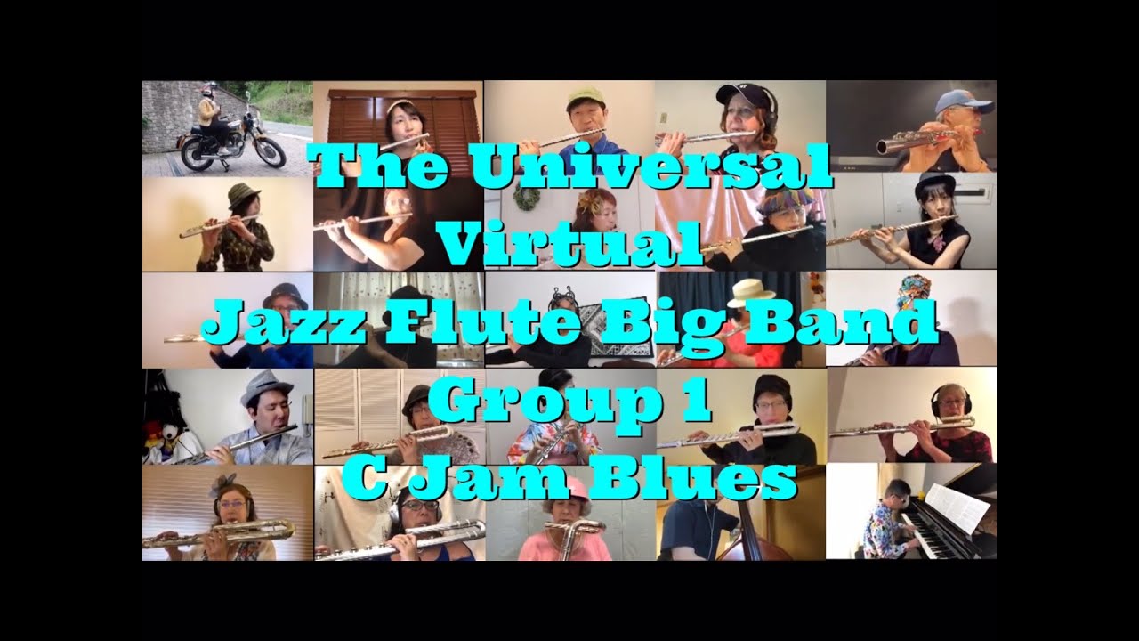 C Jam Blues /The Universal Virtual Jazz Flute Big Band Group1 YouTube