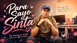 Para Sayo Sinta ( lyrics Video) - besmart_tv247
