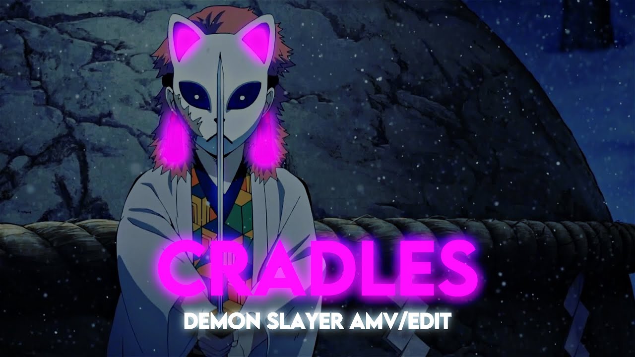 Cradles Demon Slayer [AMV/Edit] YouTube