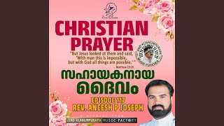 Christian Prayers Episode 117 (Sahayakanaya Daivam)