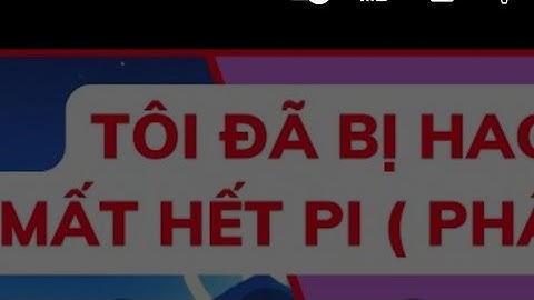 Mất hết Pi của kênh Blog của Hải. Cách phòng tránh.